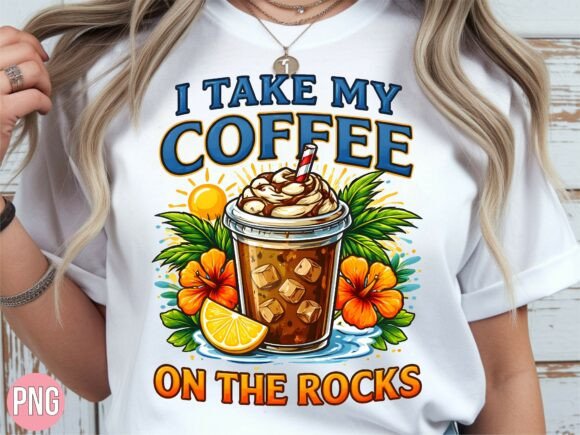 I Take My Coffee on the Rocks PNG Design