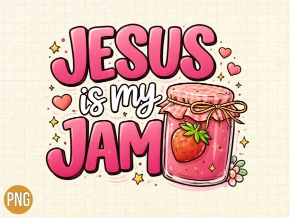 Integrating the Jesus is My Jam Strawberry Christian PNG into Your Creative Workflow